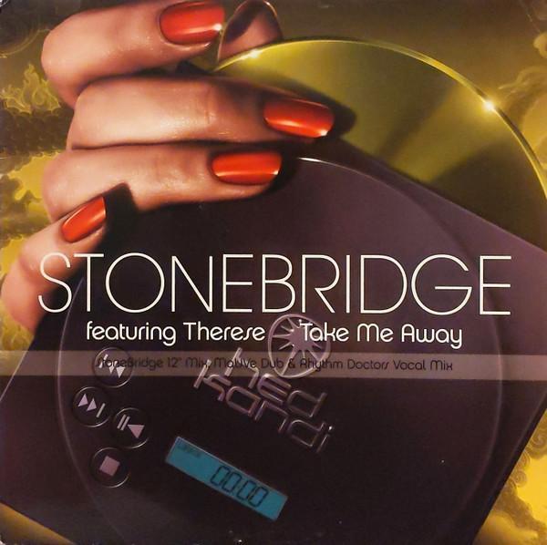 StoneBridge, Therese - Take Me Away