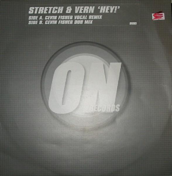 Stretch & Vern - Hey!