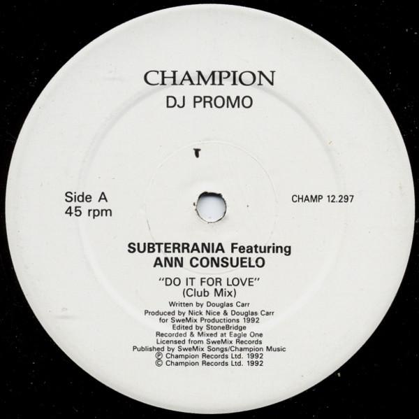 Subterrania, Ann Consuelo - Do It For Love