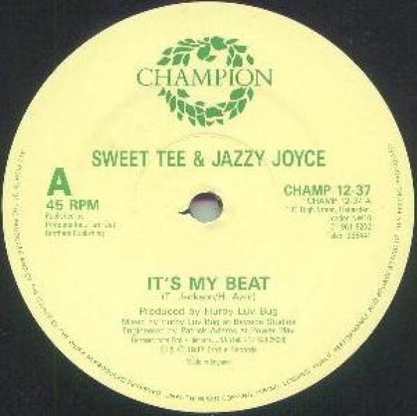 Sweet Tee, Jazzy Joyce - It's My Beat