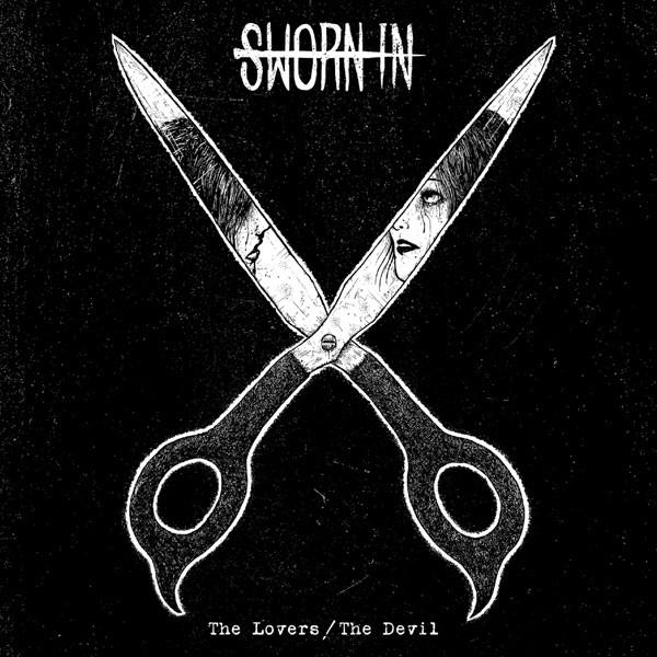 Sworn In (2) - The Lovers / The Devil