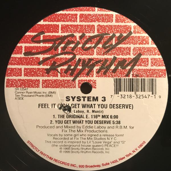 System 3 (2) - Feel It (You Get What You Deserve)