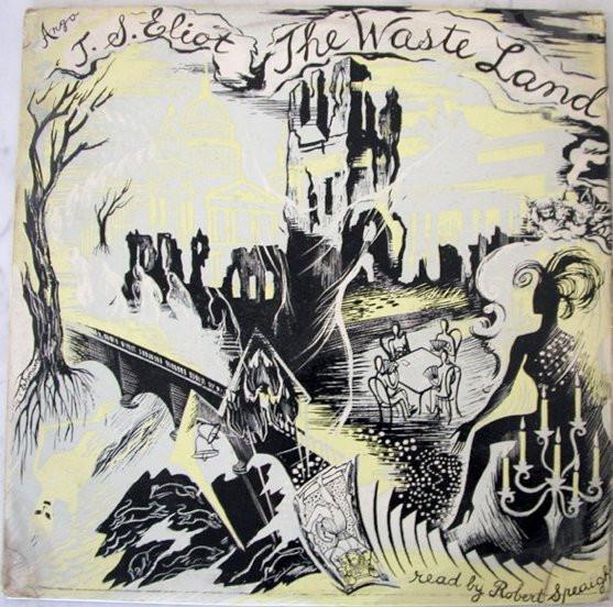 T. S. Eliot, Robert Speaight - The Waste Land