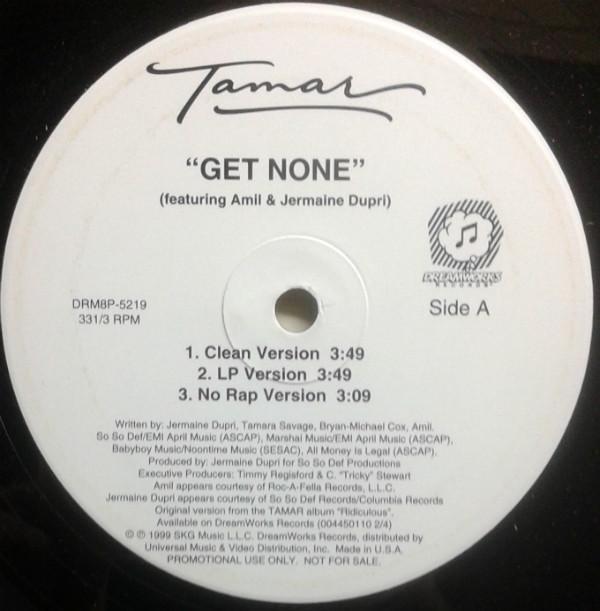 Tamar, Amil, Jermaine Dupri - Get None