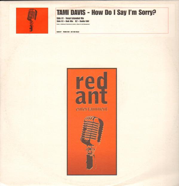 Tami Davis - How Do I Say I'm Sorry