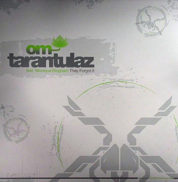 Tarantulaz, Monique Bingham - They Forgot It