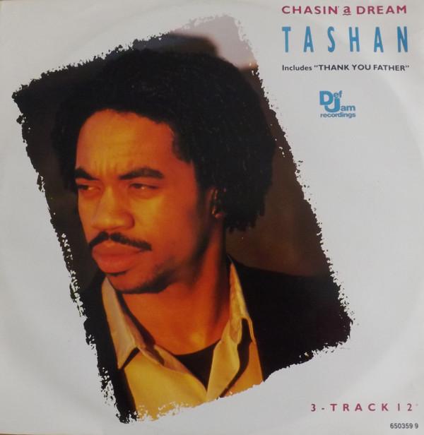 Tashan - Chasin' A Dream