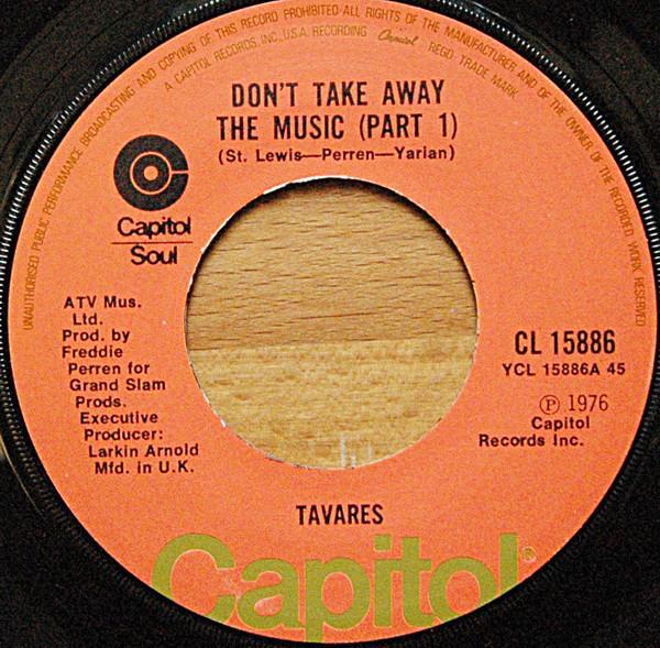 Tavares - Don't Take Away The Music