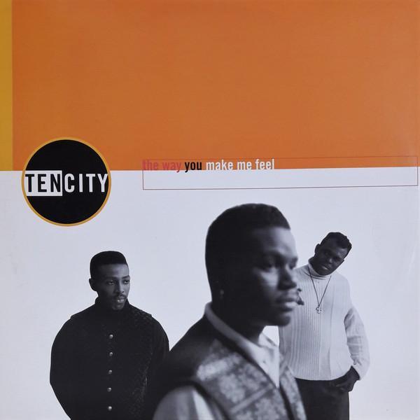 Ten City - The Way You Make Me Feel / Say Something