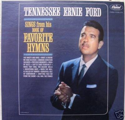 Tennessee Ernie Ford - Tennessee Ernie Ford Sings From His Book Of Favorite Hymns