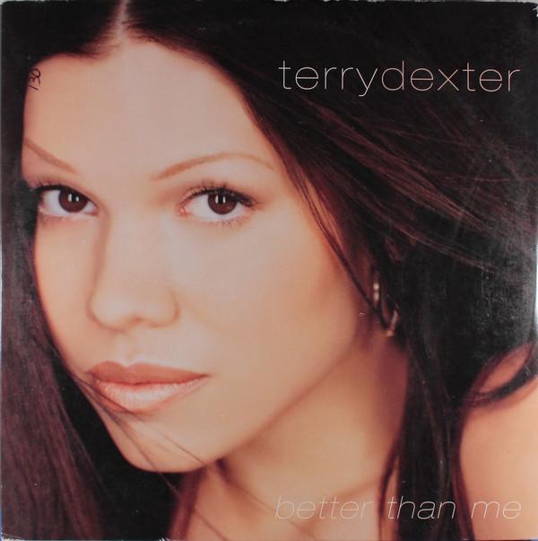 Terry Dexter - Better Than Me