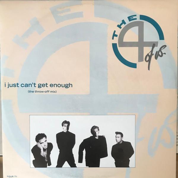 The 4 Of Us - I Just Can't Get Enough