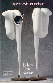 The Art Of Noise - Below The Waste