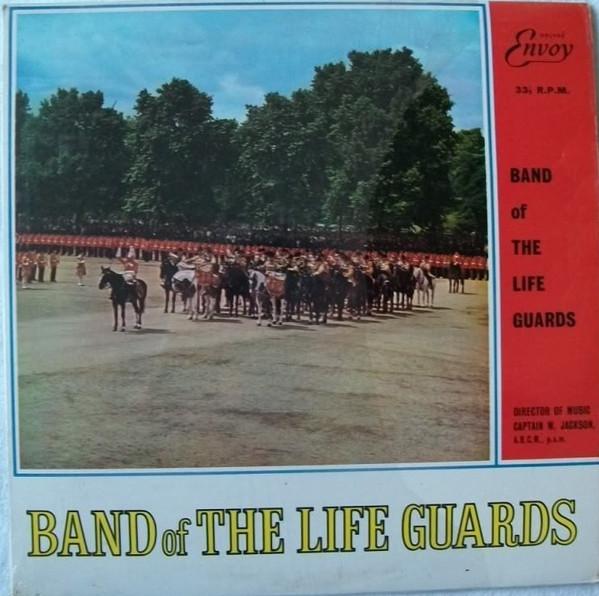 The Band Of The Life Guards - The Band Of The Life Guards