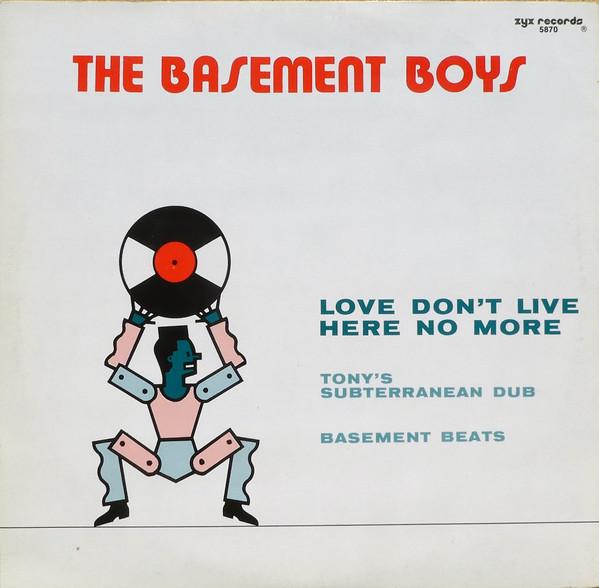The Basement Boys - Love Don't Live Here Anymore