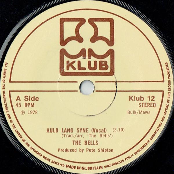 The Bells (4) - Auld Lang Syne