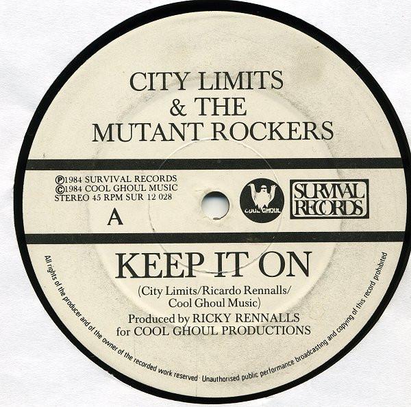 The City Limits Crew, The Mutant Rockers - Keep It On