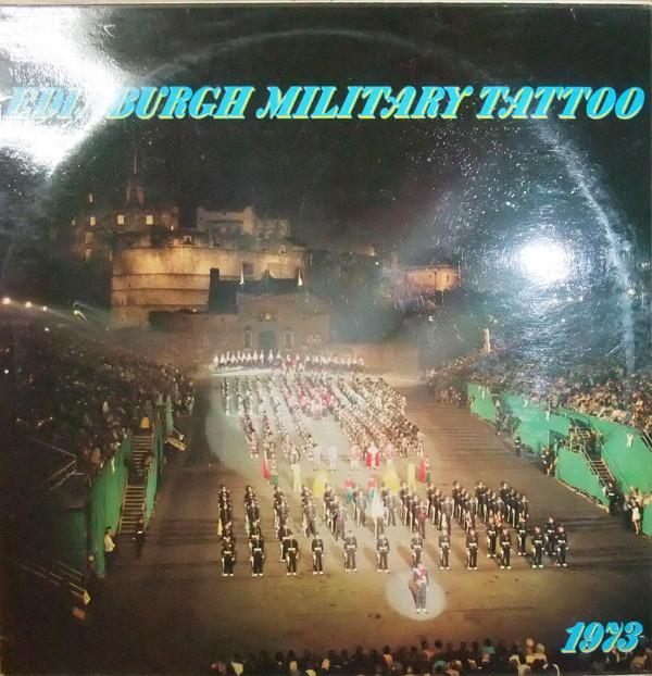  - The Edinburgh Military Tattoo 1973