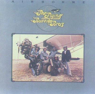 The Flying Burrito Bros - Airborne