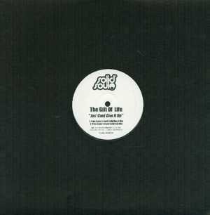 The Gift Of Life - Jus' Cant Give It Up