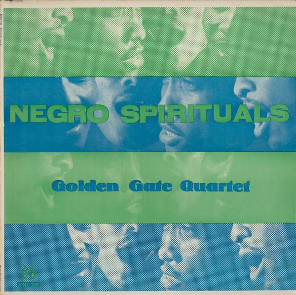 The Golden Gate Quartet - Negro Spirituals