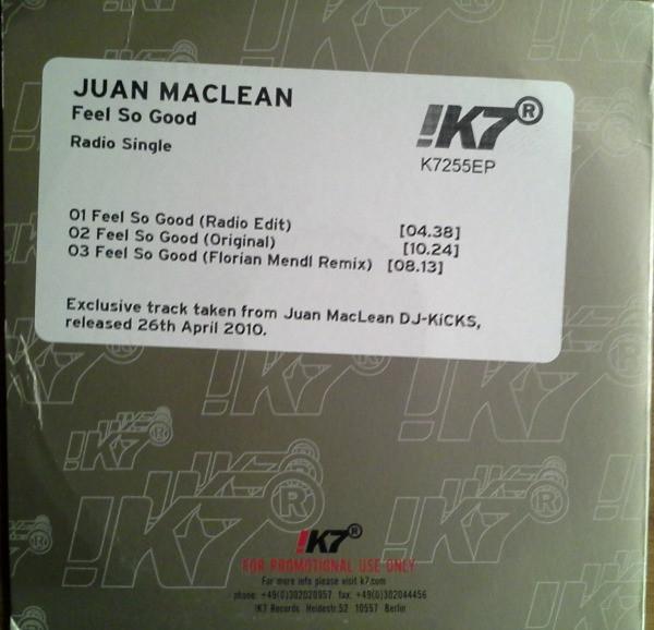 The Juan MacLean - Feel So Good