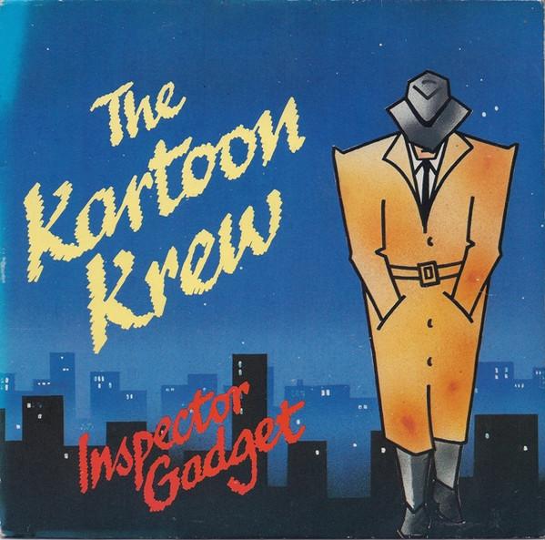 The Kartoon Krew - Inspector Gadget