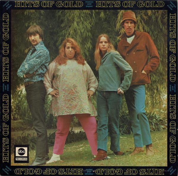 The Mamas & The Papas - Hits Of Gold