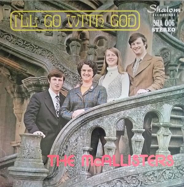 The McAllisters - I'll Go With God