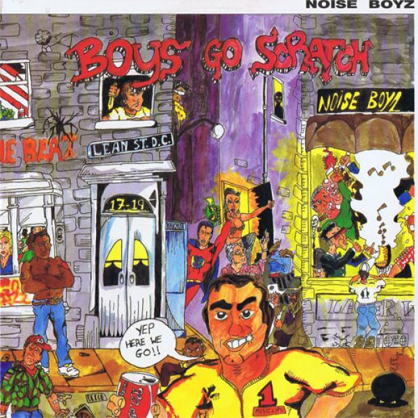 The Noise Boyz - Boys Go Scratch