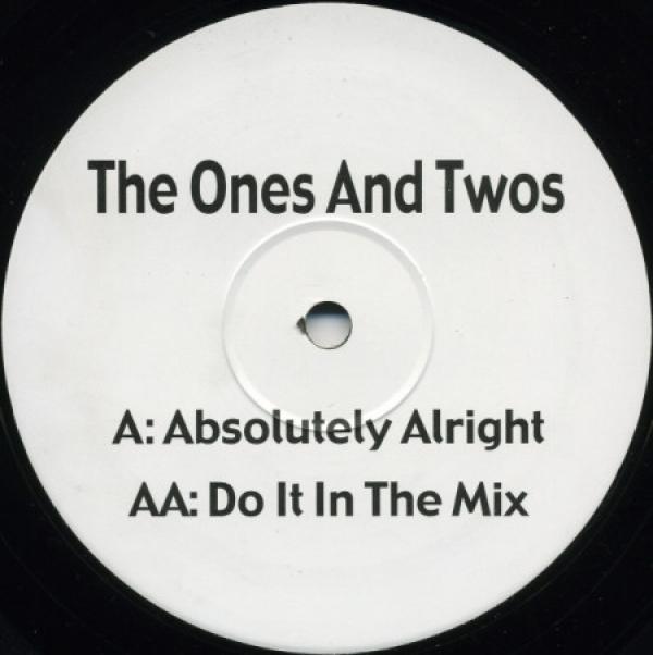 The Ones And Twos - Absolutely Alright