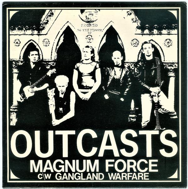 The Outcasts - Magnum Force