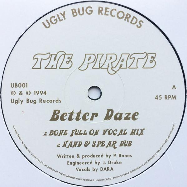 The Pirate - Better Daze