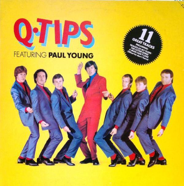 The Q Tips, Paul Young - Q-Tips Featuring Paul Young