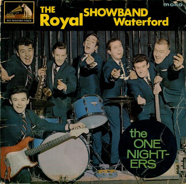 The Royal Showband Waterford - The One Nighters