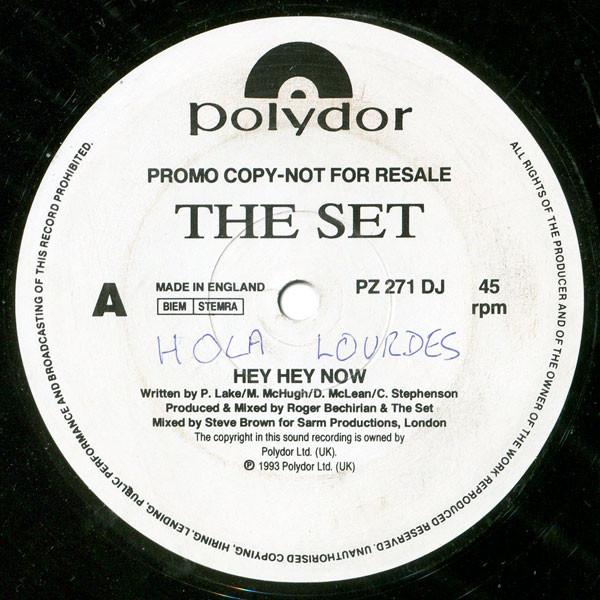 The Set  - Hey Hey Now