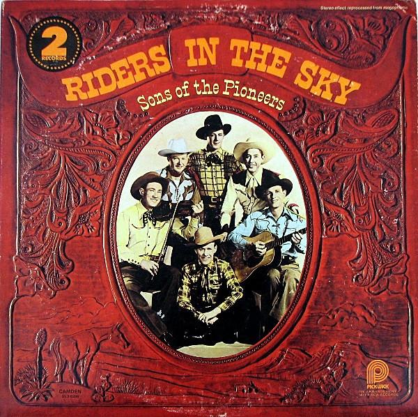 The Sons Of The Pioneers - Riders In The Sky