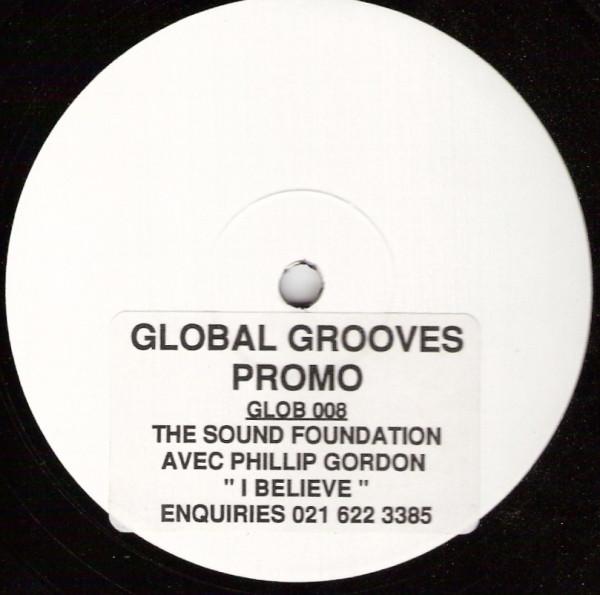 The Sound Foundation, Phillip Gordon - I Believe