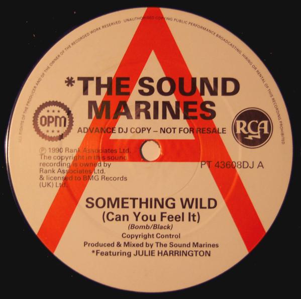 The Sound Marines - Something Wild (Can You Feel It)