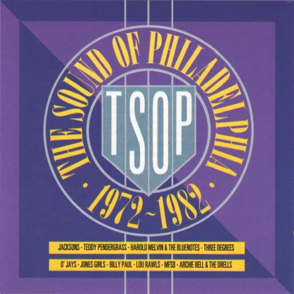  - The Sound Of Philadelphia • 1972-1982