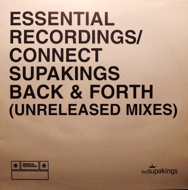 The Supakings - Back & Forth (Unreleased Remixes)