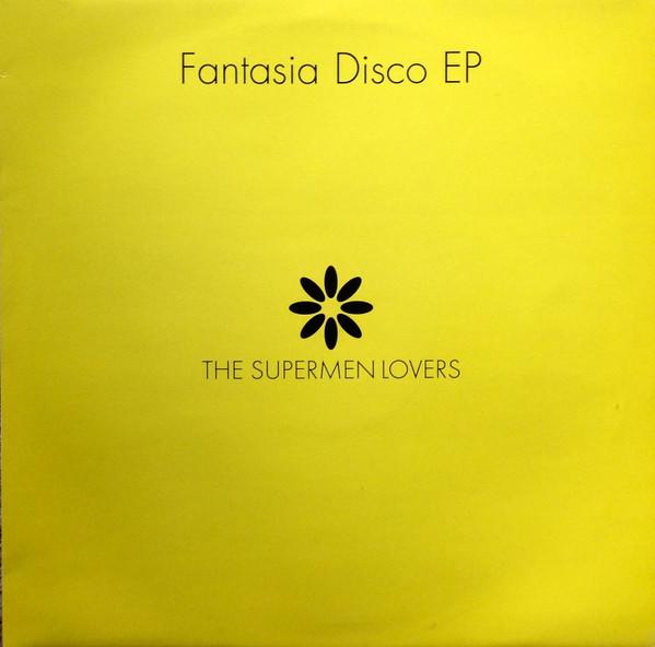 The Supermen Lovers - Fantasia Disco EP