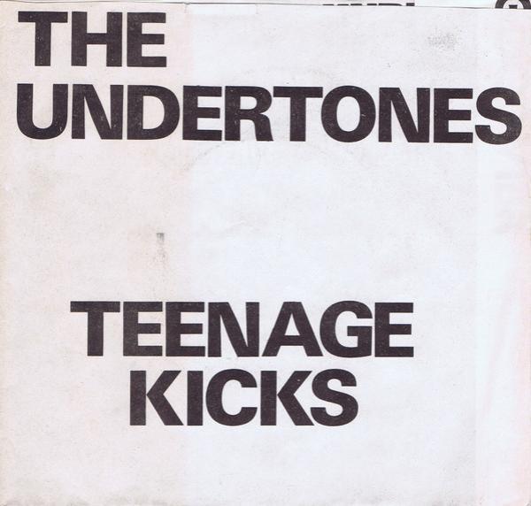 The Undertones - Teenage Kicks