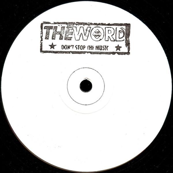 The Word - Don't Stop The Music