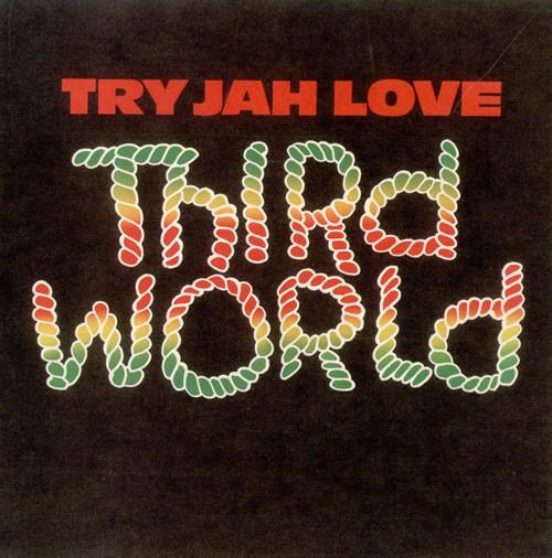 Third World - Try Jah Love