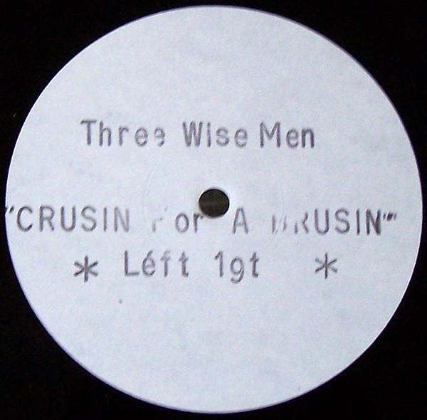 Three Wize Men - Cruising For A Bruising