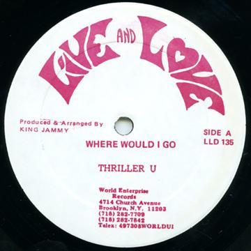 Thriller U - Where Would I Go