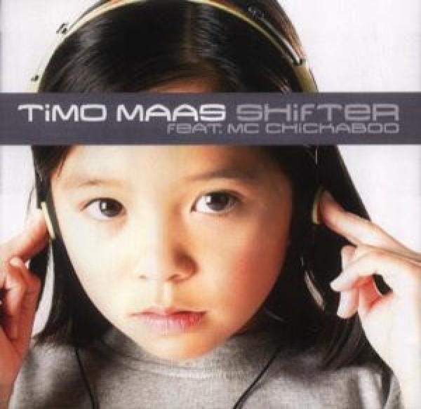 Timo Maas, MC Chickaboo - Shifter