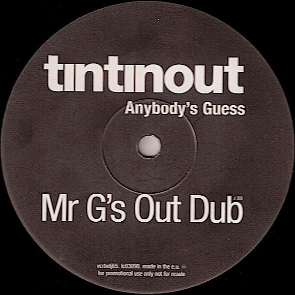 Tin Tin Out - Anybody's Guess