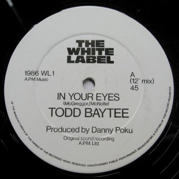 Todd Baytee - In Your Eyes